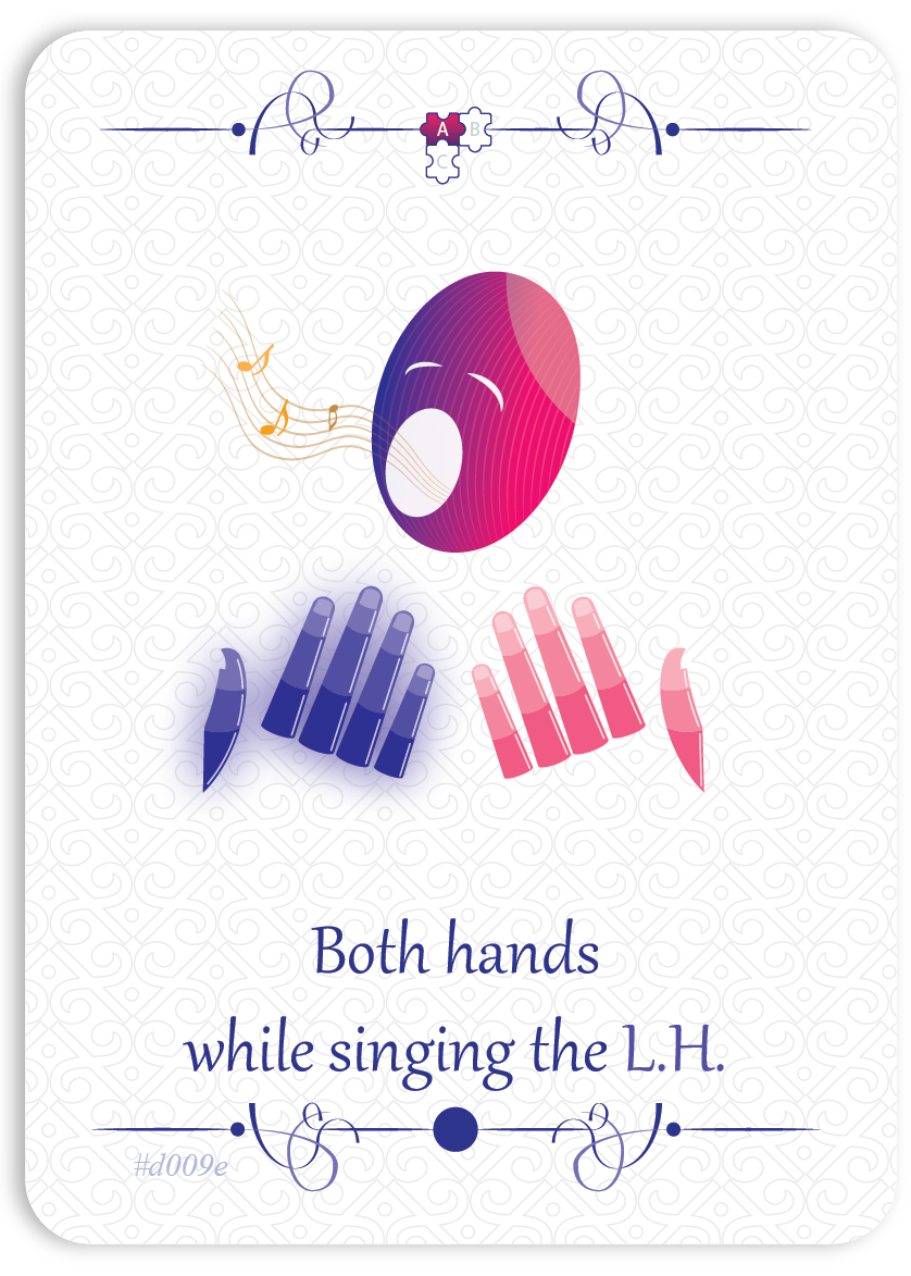 Both Hands while Singing the Left Hand